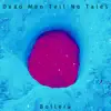 Boltera - Dead Men Tell No Tales - Single